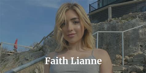 faith lianne wikipedia|Faith Lianne Bio, Age, Biography, Wikipedia,。